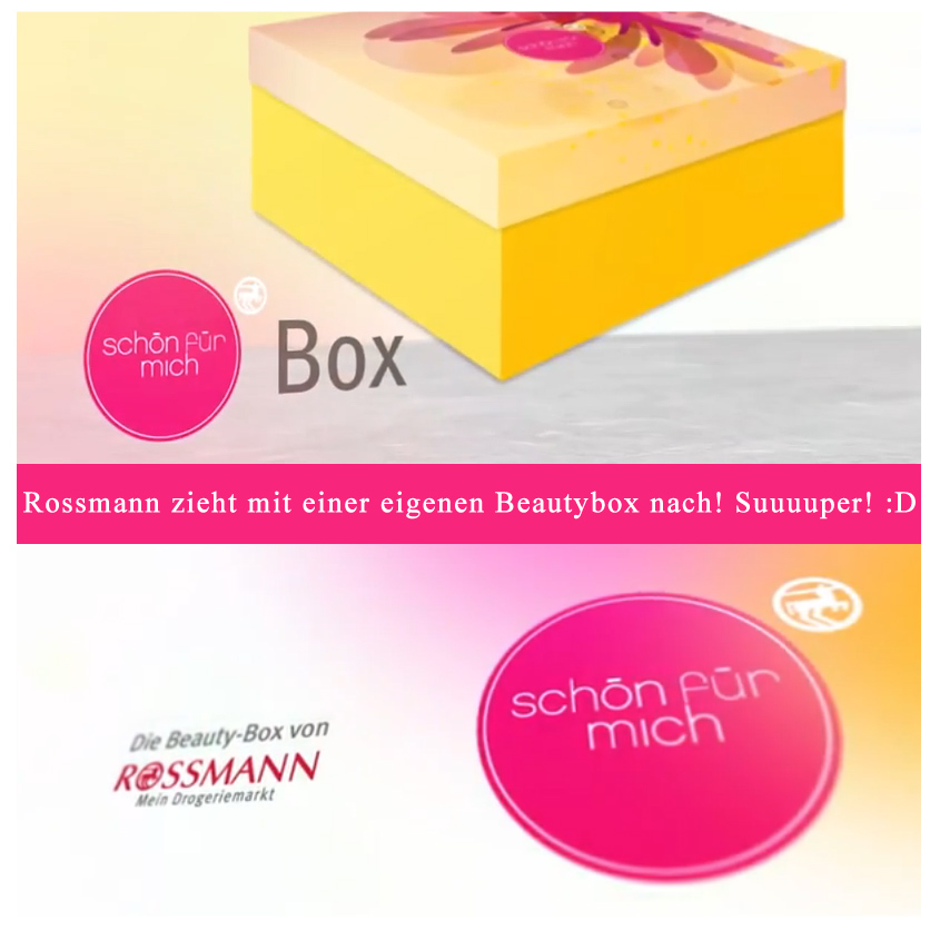 März 2014: Rossmann führt eine eigene Beauty-Box ein: "Schön für mich"-Box